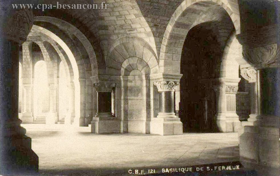 121 - BASILIQUE DE S. FERJEUX